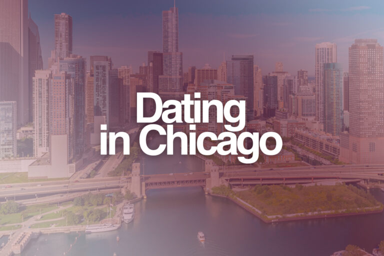 7 Ways Dating in Chicago is Different from Other Cities