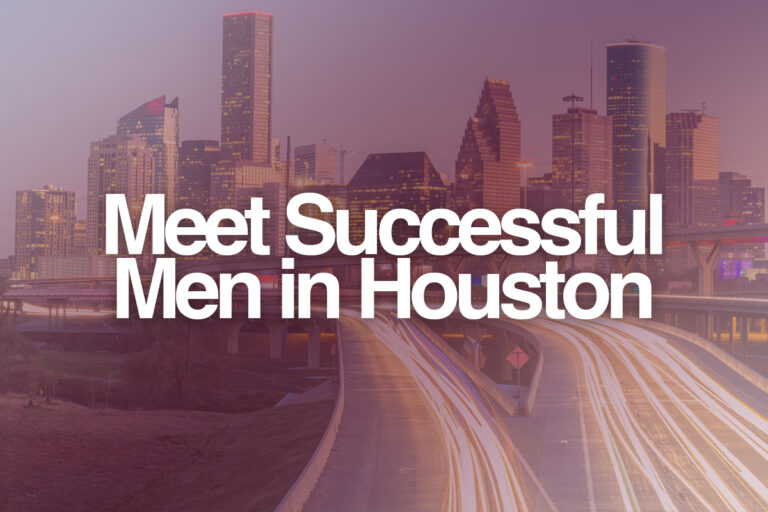 Where to Meet Rich Men in Houston, TX? (Except for Bars)