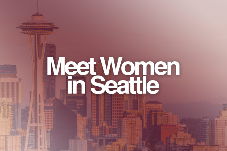 Where to Meet Women in Seattle, WA? (Except for Bars)