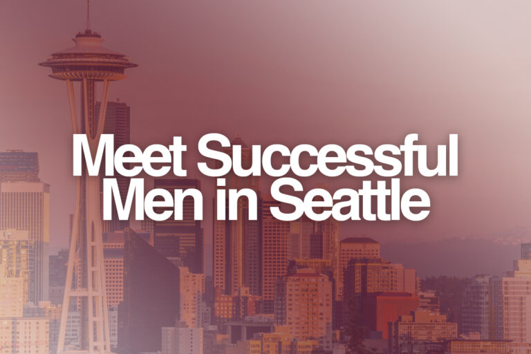 Where to Meet Rich Men in Seattle, WA? (Except for Bars)